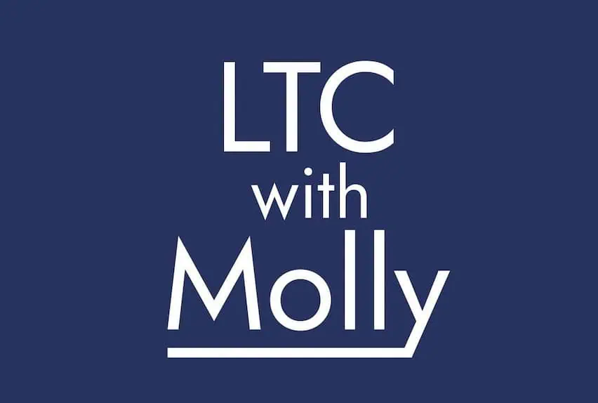 LTC with Molly